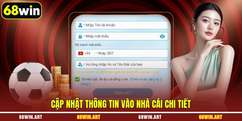 Cập nhật thông tin vào nhà cái chi tiết
